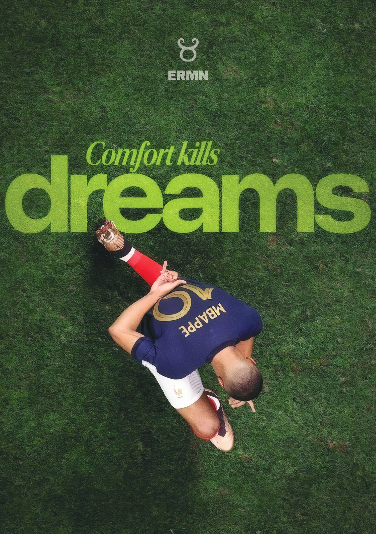 Comfort Kills Dreams — Mbappé Poster